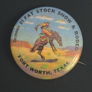 Vintage Souvenir Fat Stock Show Rodeo Fort Worth Texas Celluloid Pinback Button
